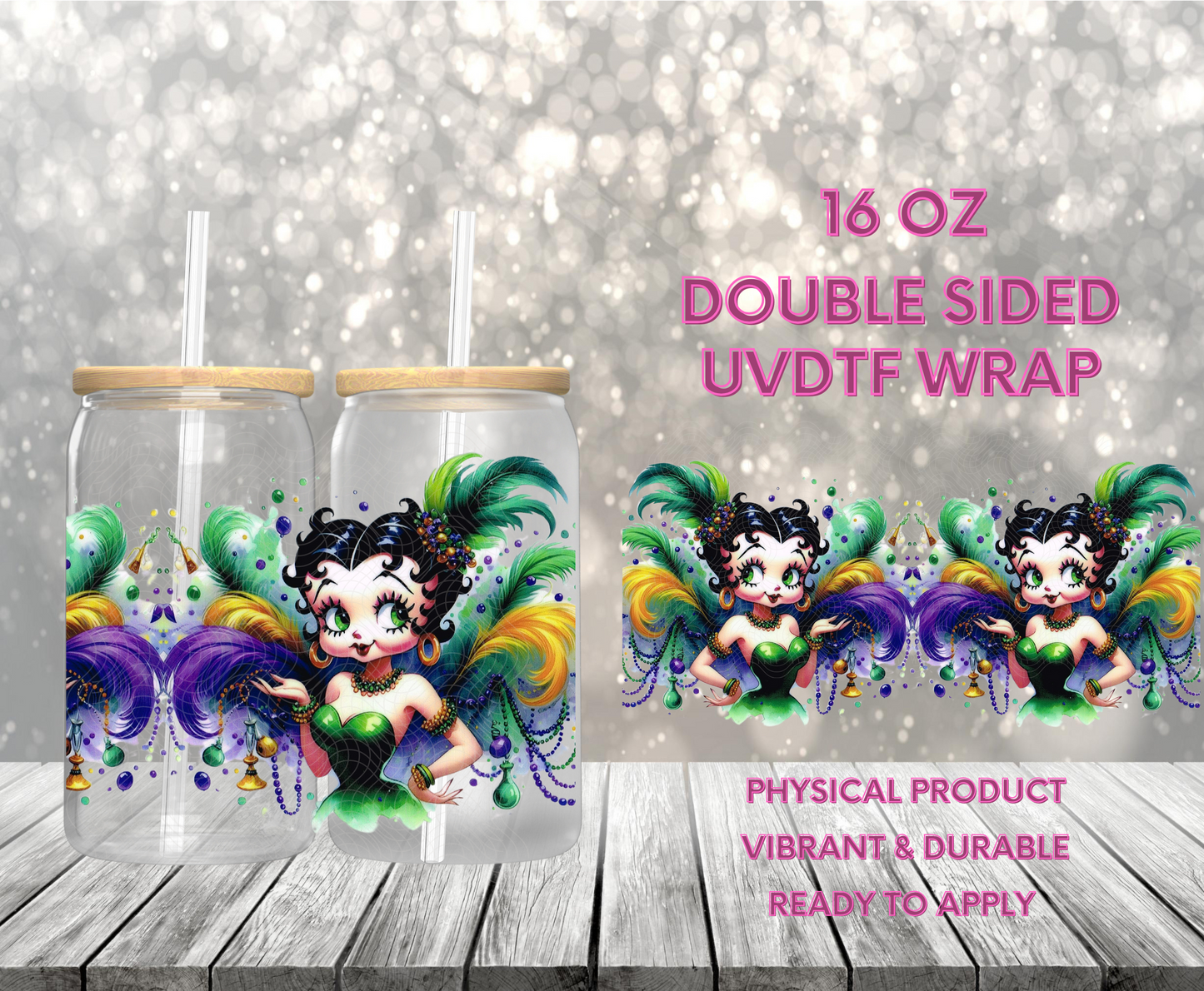 #1001 Betty Mardi Gras, 16 oz Double-sided UVDTF
