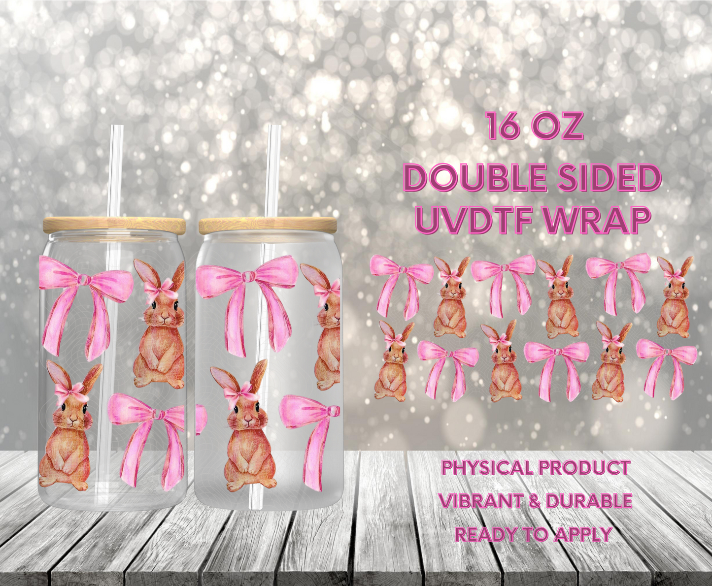 #1010 Easter Bunny & Bow, 16 oz Doublesided UVDTF