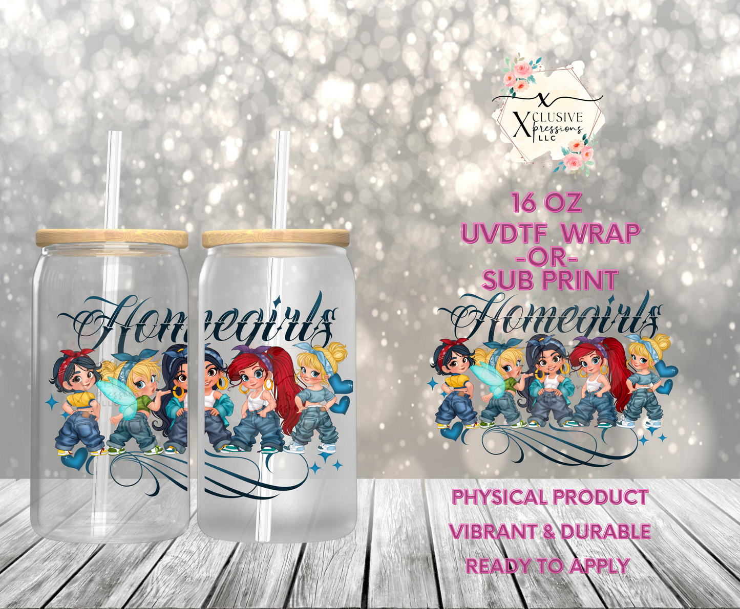 #955 Homegirls Princess, 16 oz UVDTF P2O