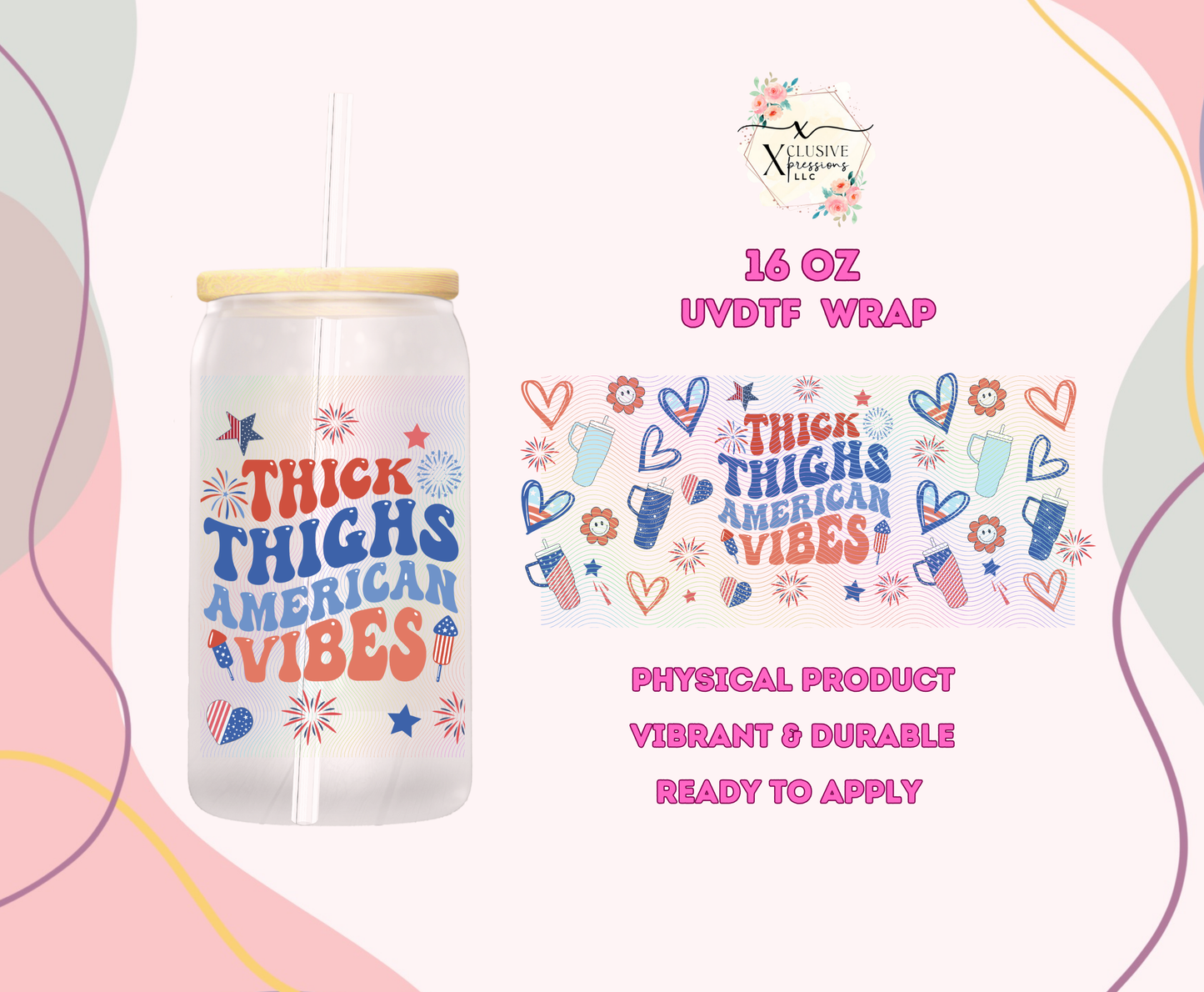 #1135 USA Thick Thighs American Vibes, 16 oz P2O POD
