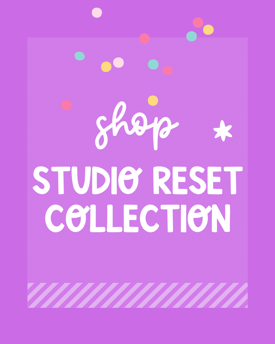 Studio Reset Collection