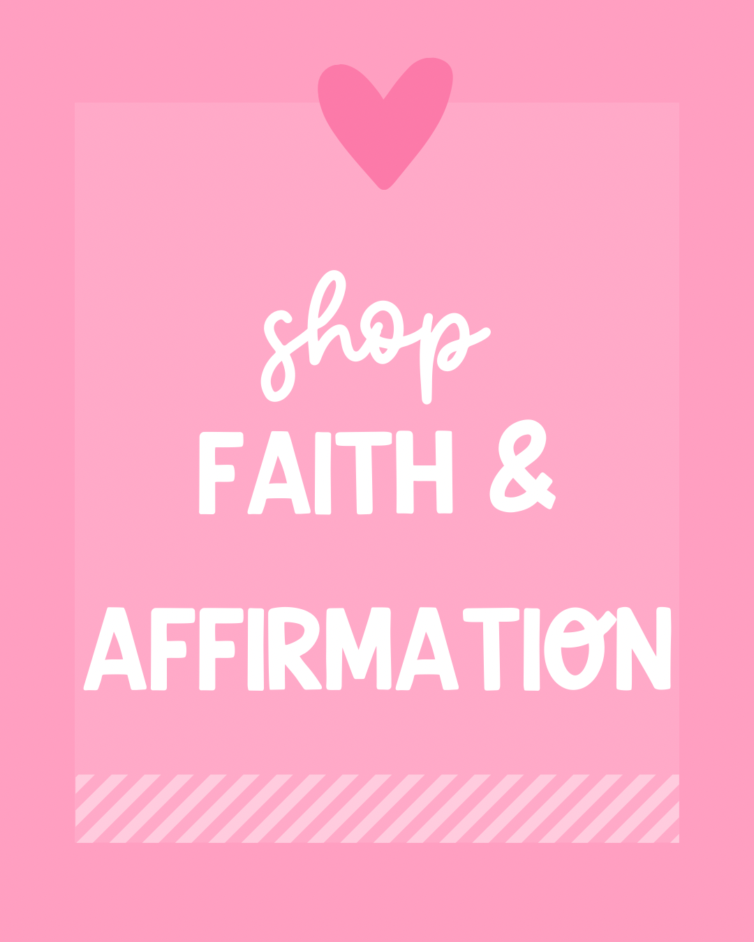 Faith & Affirmations