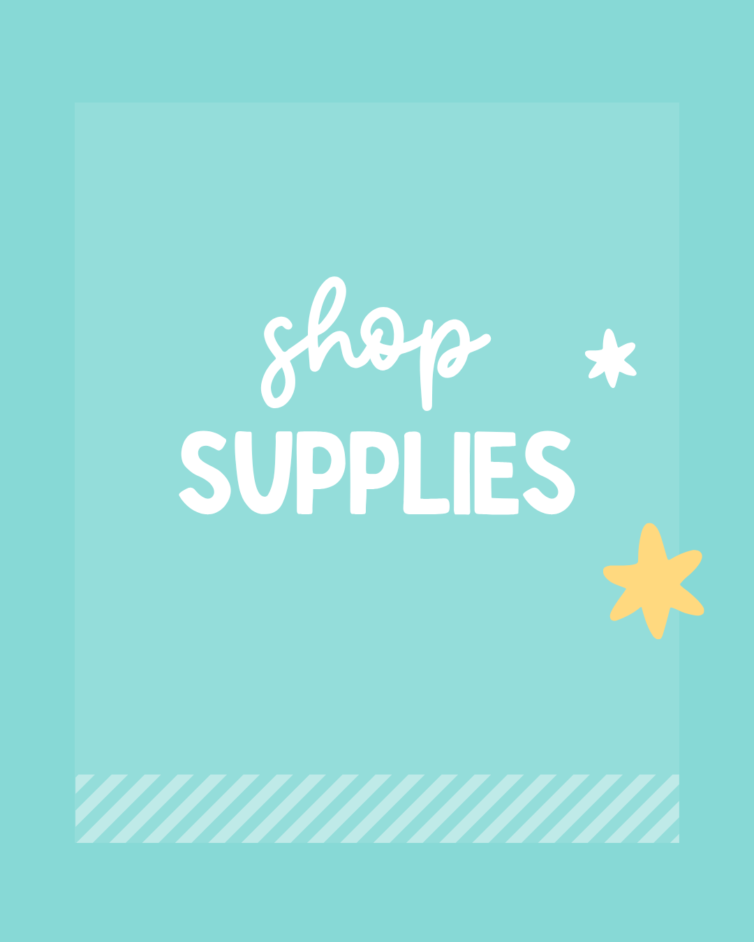 Supplies