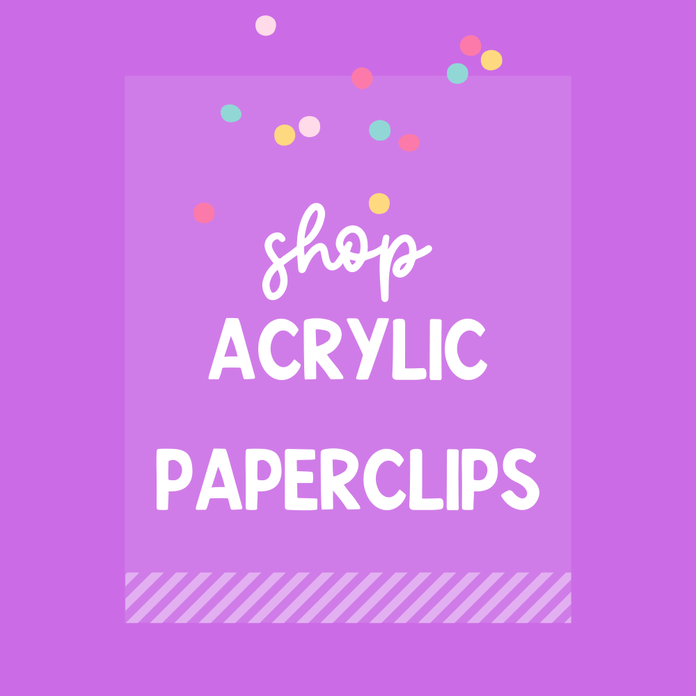 Acrylic Paperclips