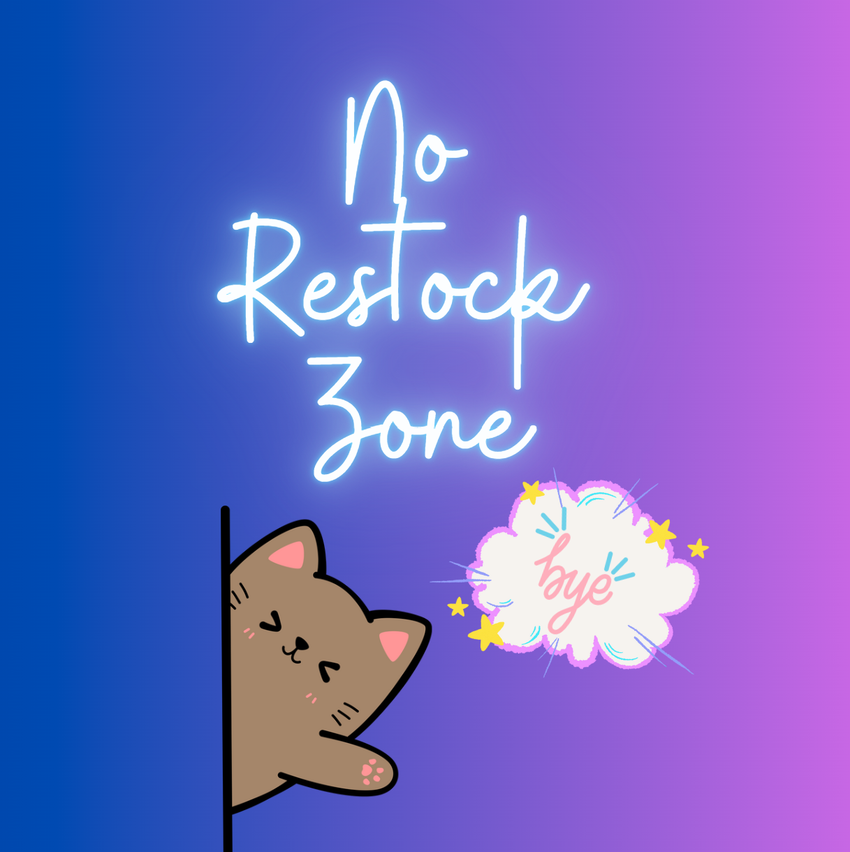 No Restock Zone