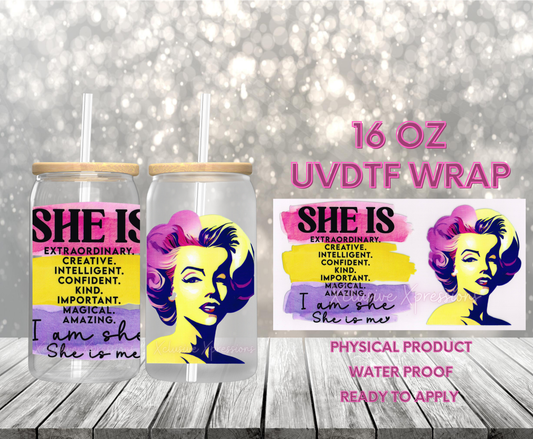#326 She Is, 16 oz UVDTF