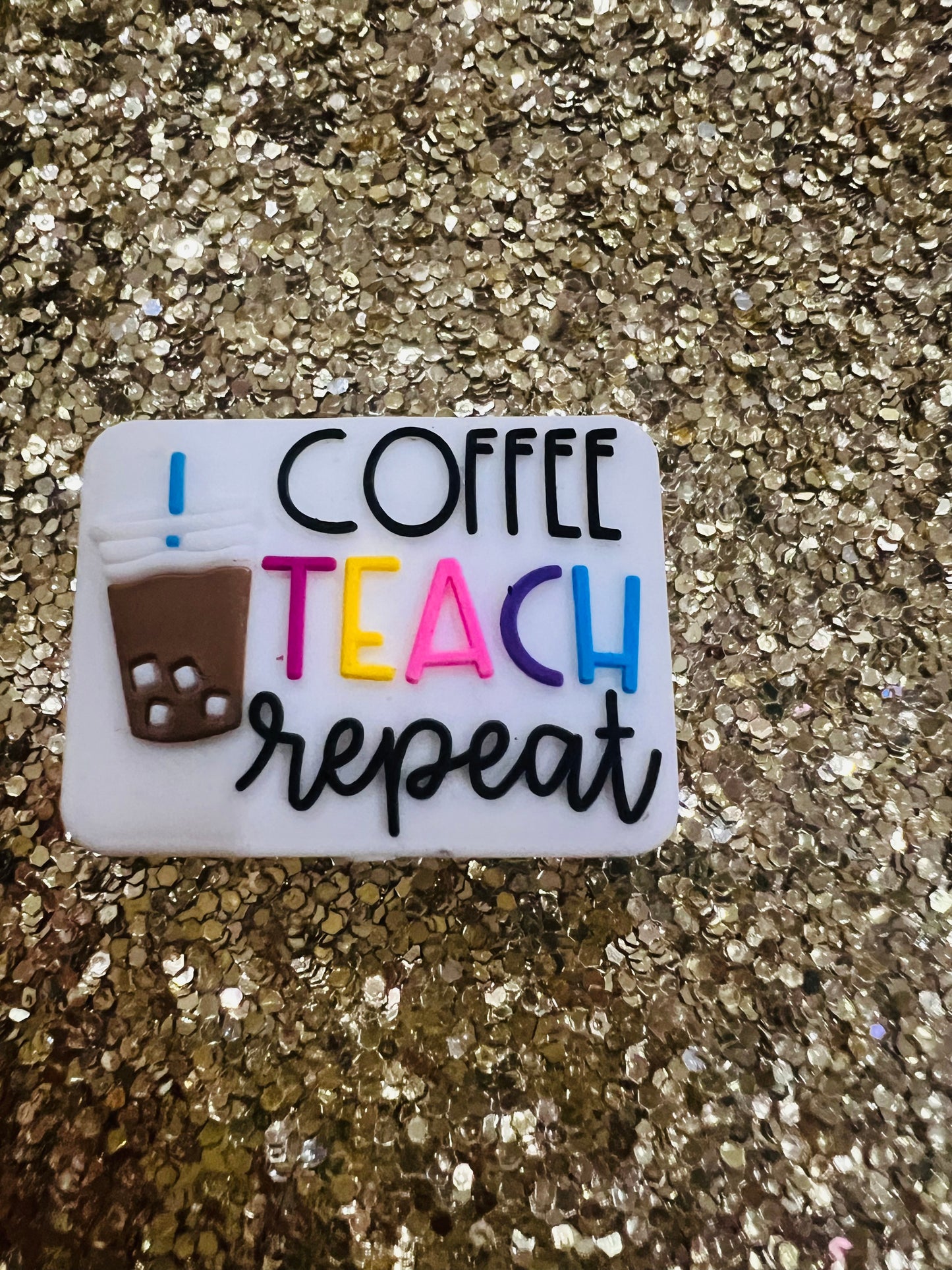 Coffee Teach Repeat Focal