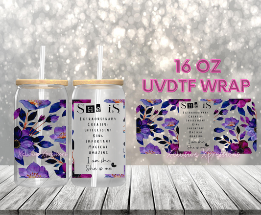 #454 She is Me, 16 oz UVDTF