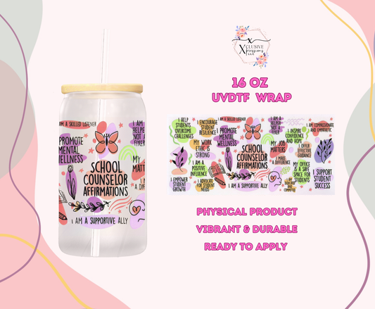 #1173 School Counselor Affirmations, Double-sided 16 oz UVDTF