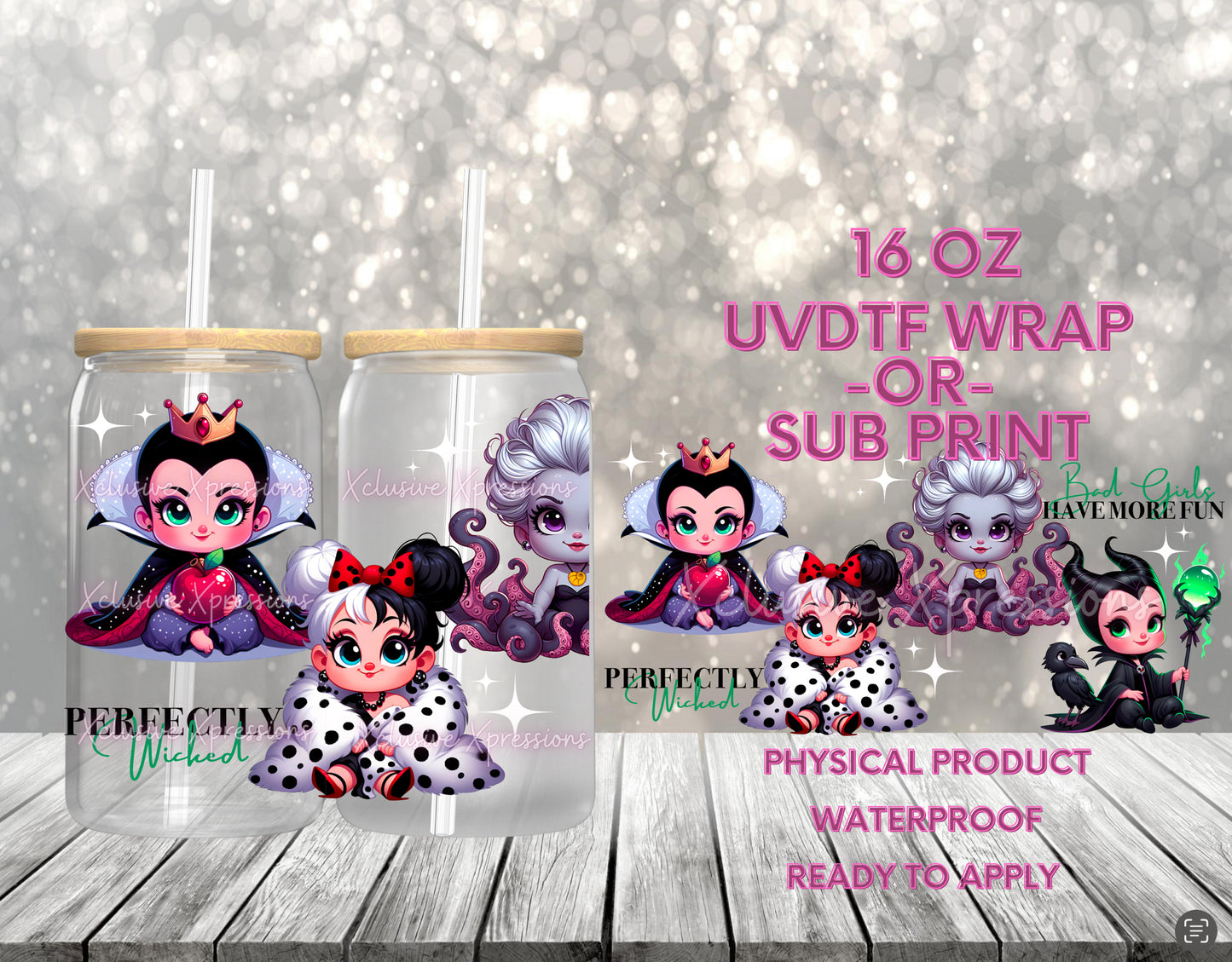 #634 Villian Queens, POD 16 oz UVDTF or Sub