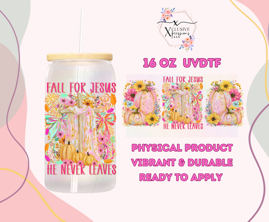 #1253 Fall For Jesus He Never Leaves, UVDTF P2O