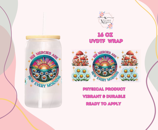 #1183 His Mercies, Double-sided 16 oz UVDTF