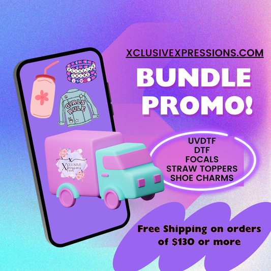 BUNDLE PROMO: UVDTF, DTF, FOCALS, STRAW TOPPERS & SHOE CHARMS