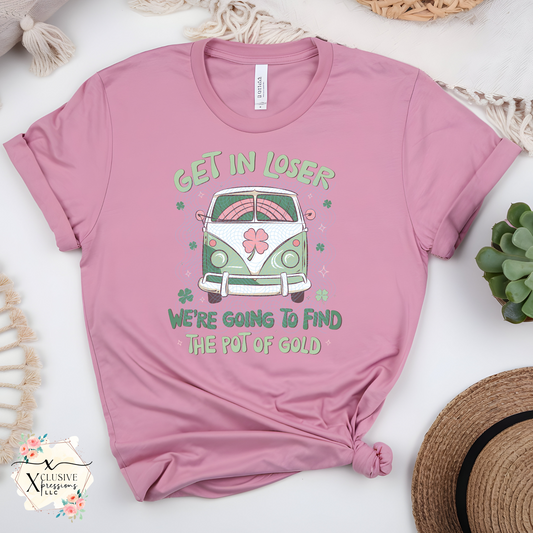 St Patrick’s Gold Get In Loser, DTF & Sublimation Print POD