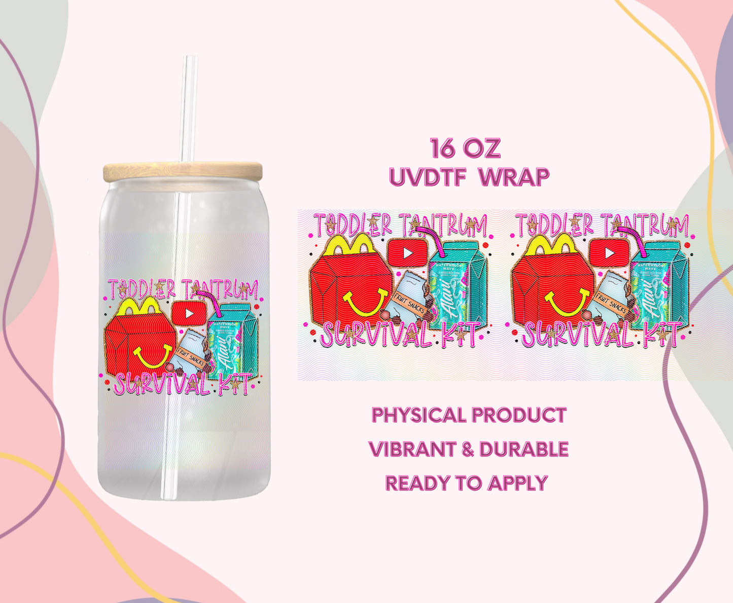 #1226, McD Alani Toodler Tantrumn UVDTF P2O